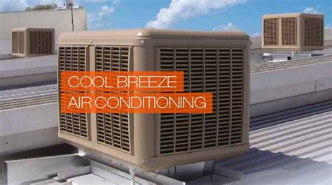 cool breeze air conditioning.